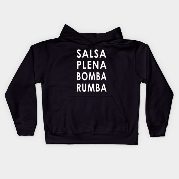 Salsa Plena Bomba Rumba Puerto Rican Music Dance Party Kids Hoodie by PuertoRicoShirts